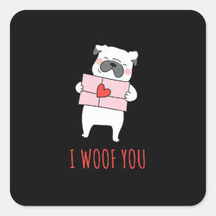Happy Valentine's Day -Funny Dog Valentine Quotes  Square Sticker