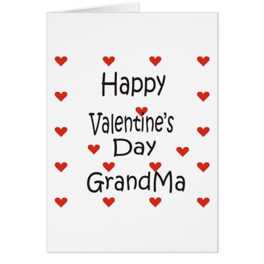 Happy Valentine's Day GrandMa Card