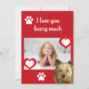 Happy Valentine's Day I love you beary much Photo Holiday Card