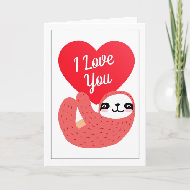 Happy Valentine's Day | I Love You Cute Sloth Card (Front)