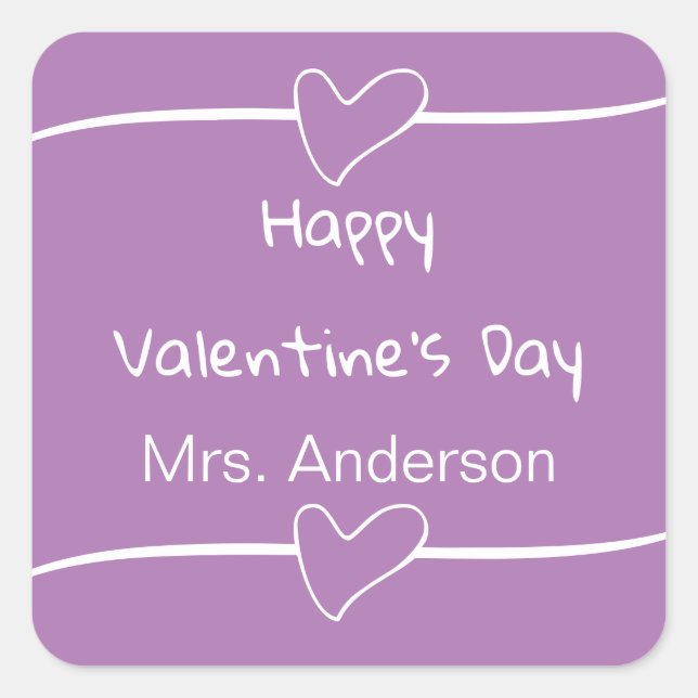 Happy Valentine's Day Lavender White Teacher Name Square Sticker (Front)