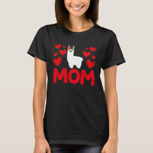 Happy Valentine's Day Llama Mom Mothers Day Valent T-Shirt