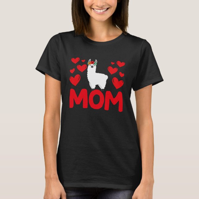 Happy Valentine's Day Llama Mom Mothers Day Valent T-Shirt (Front)