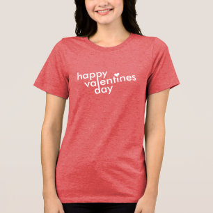 Happy Valentine's Day   Love Heart Modern Stylish Tri-Blend Shirt