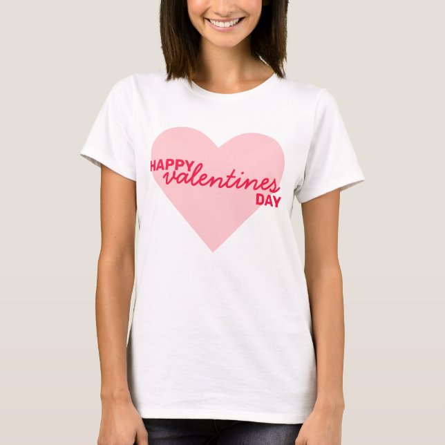 Happy Valentine's Day | Love Heart Modern Trendy T-Shirt (Front)