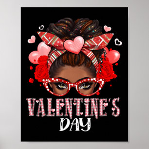 Happy Valentine's Day Messy Bun African American G Poster