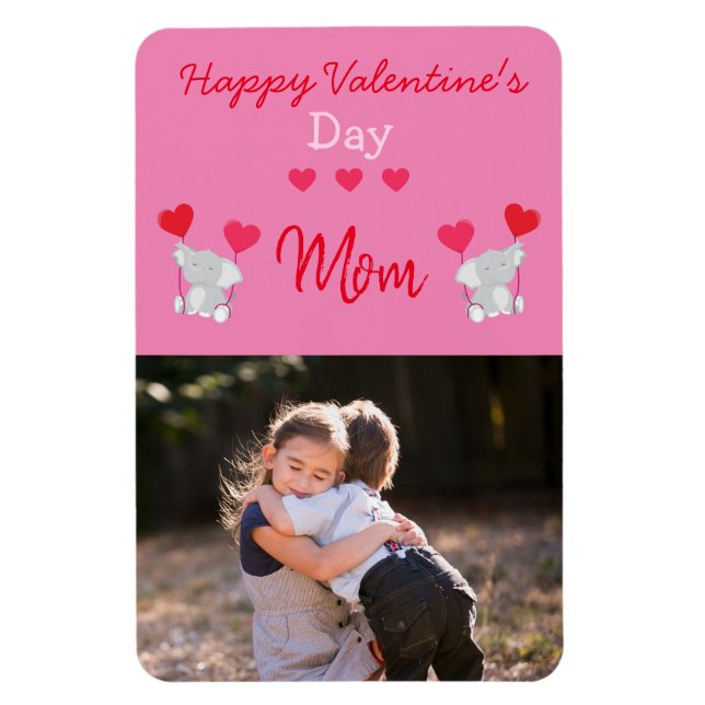 Happy Valentine's Day Mum Photo Magnet (Vertical)
