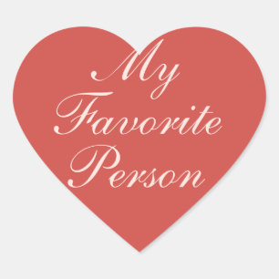 Happy Valentines Day My Favourite Person Heart Sticker