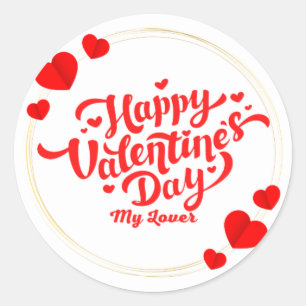 happy valentines day my lover classic round sticker