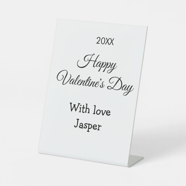 Happy Valentine's day name love simple year stylis Pedestal Sign (Front)
