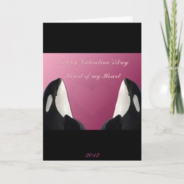 Happy Valentines Day Orca Killer Whale Heart of My Holiday Card (Front)
