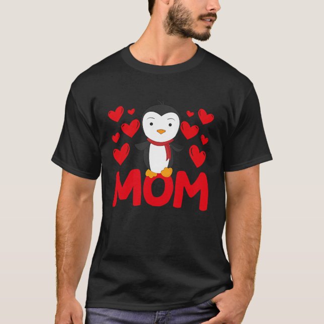 Happy Valentine's Day Penguin Mom Mothers Day Vale T-Shirt (Front)