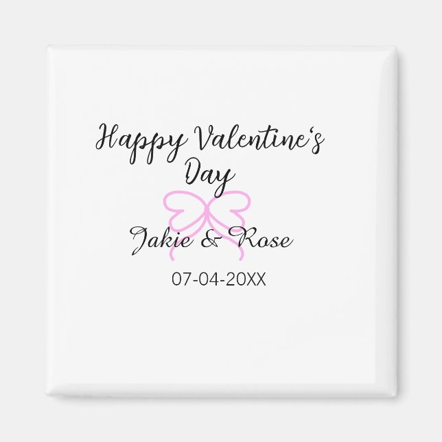 Happy Valentine's day pink heart bow name date sty Magnet (Front)