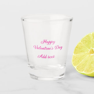 Happy Valentine's day pink text name message Shot Glass