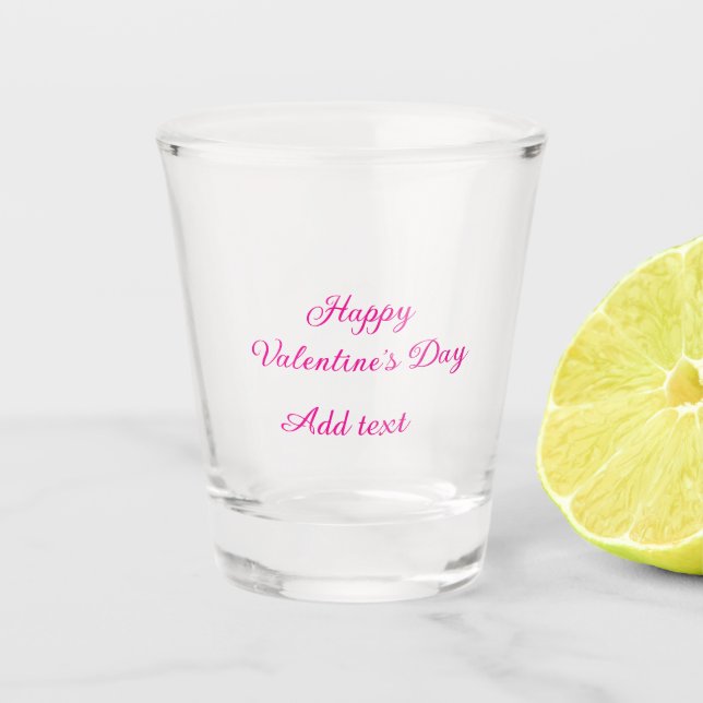 Happy Valentine's day pink text name message Shot Glass (Front)