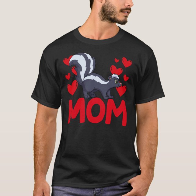 Happy Valentine's Day Skunk Mom Mothers Day Valent T-Shirt (Front)