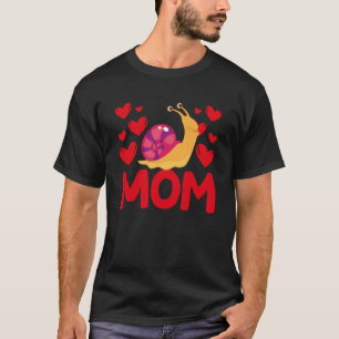Happy Valentine's Day Snail Mom Mothers Day Valent T-Shirt