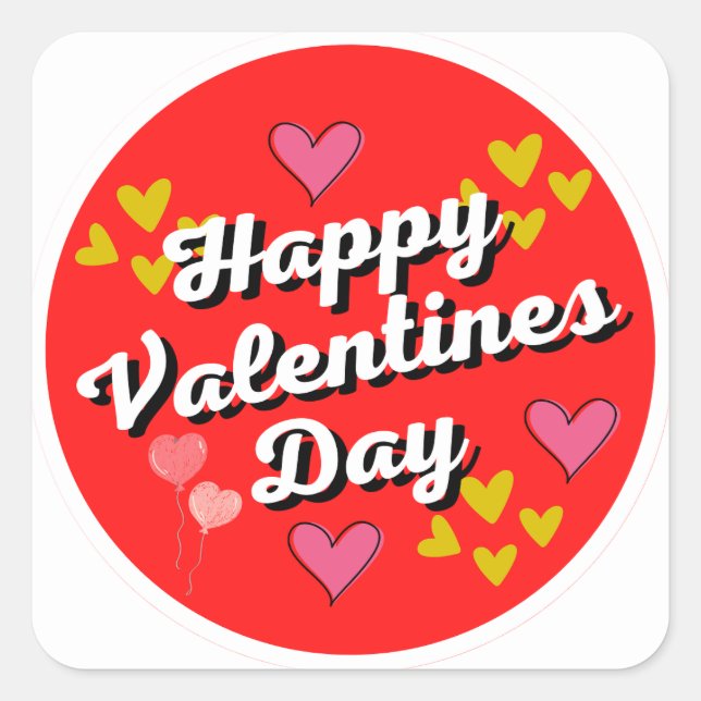 Happy valentines day square sticker (Front)