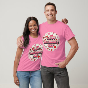 HAPPY VALENTINE'S DAY T-Shirt