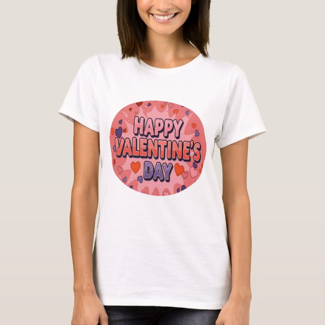 HAPPY VALENTINE'S DAY T-Shirt (Front)