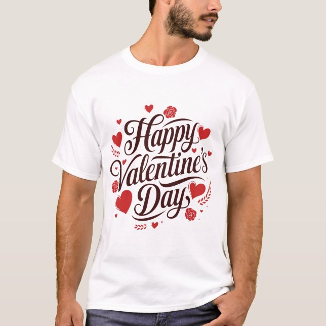 happy valentines day T-Shirt (Front)