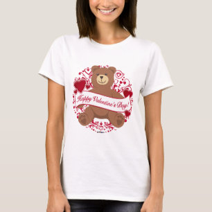 Happy Valentine's Day! Teddy Bear T-Shirt