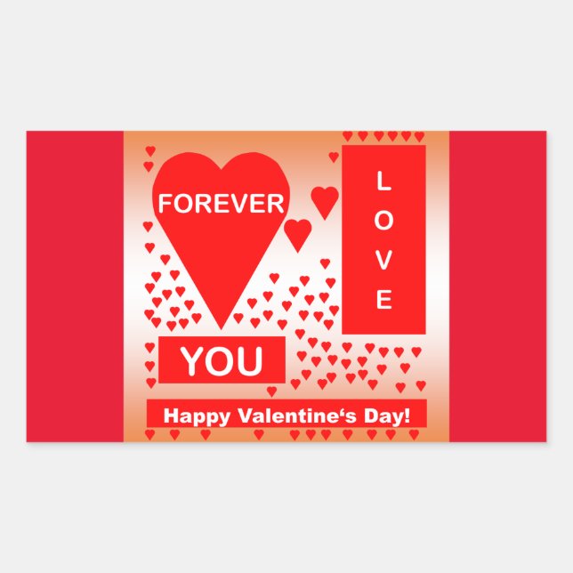 Happy Valentine's Day Text Forever Love Hearts Red Rectangular Sticker (Front)