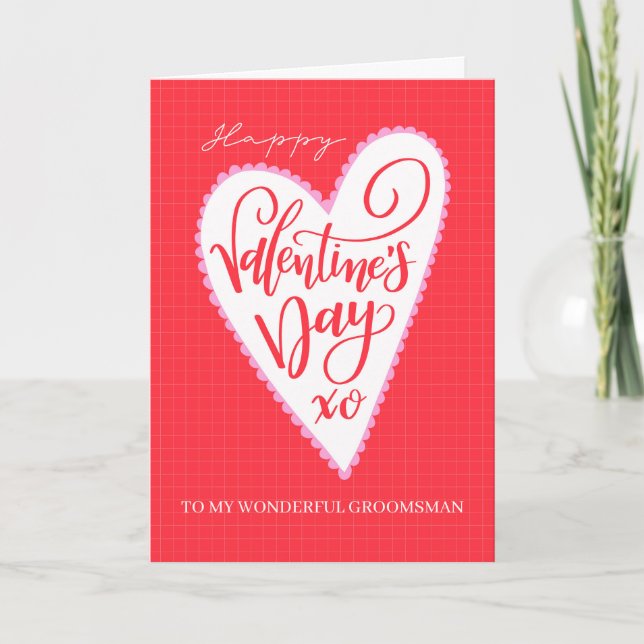 Happy Valentine's Day to Groomsman with Big Heart  Card (Front)