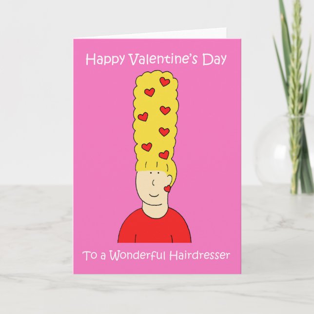 Happy Valentines Day to Hairdresser Holiday Card (Front)