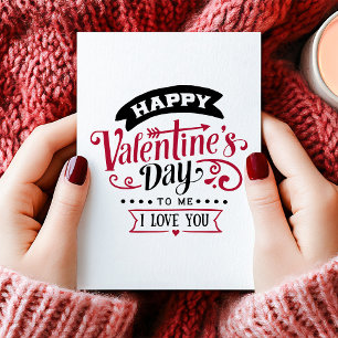 Happy Valentine's Day To Me Single Anti Valentine Holiday Card