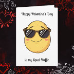 Happy Valentine's Day to my Spud Muffin Funny Card<br><div class="desc">Cute and silly Valentine's Day card to add some humour to the day! A funny hot potato with sunglasses on and a couple silly potato puns for your stud muffin!</div>