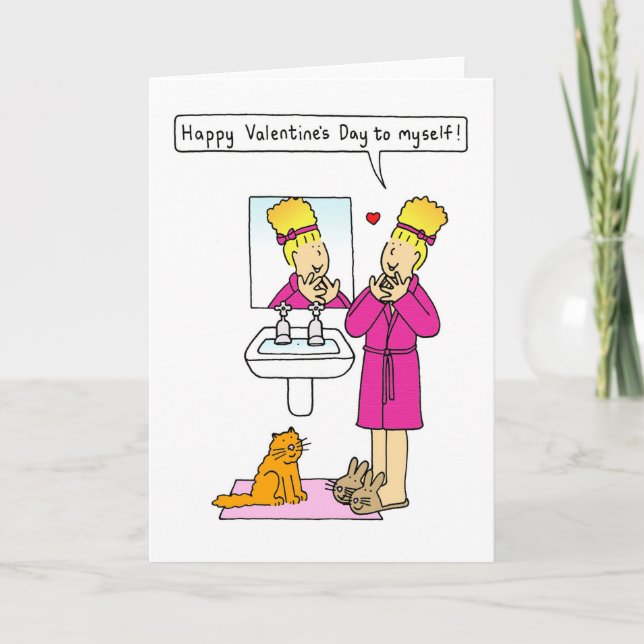 Happy Valentine's Day to Myself. Holiday Card (Front)