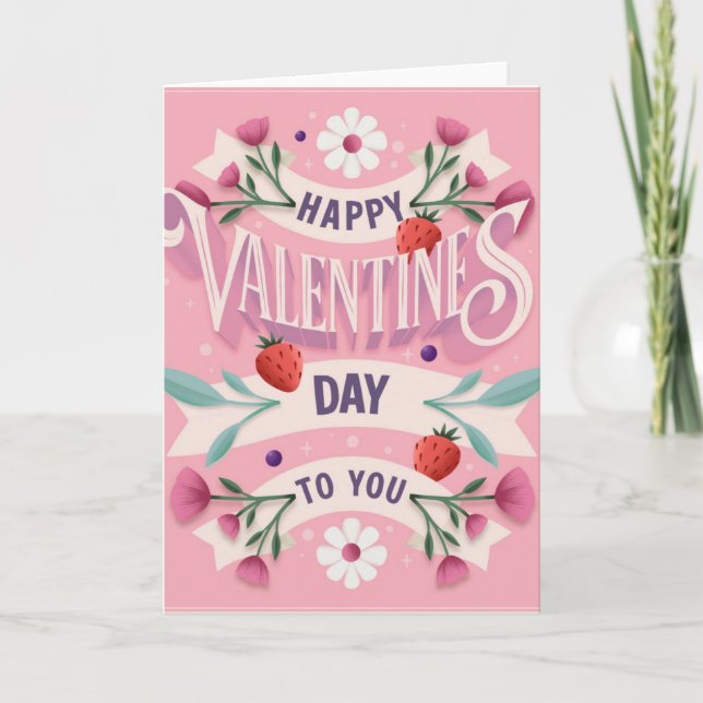 Happy Valentines Day to You Card (Front)