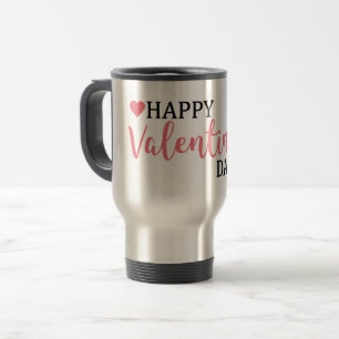 Happy Valentine's Day travel Mug