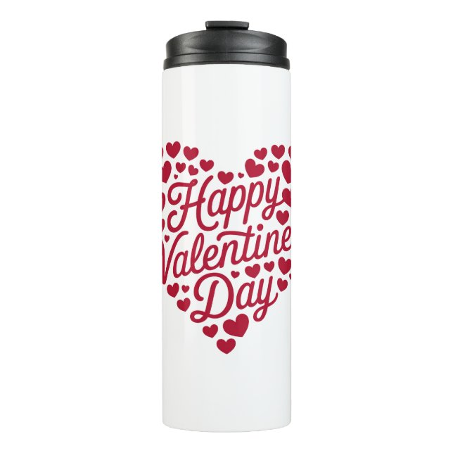 Happy Valentines Day Valentine Love Heart Thermal Tumbler (Front)