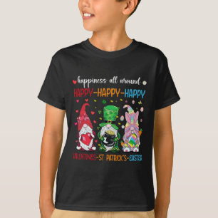 Happy Valentines St Patrick Day Easter Day Holiday T-Shirt