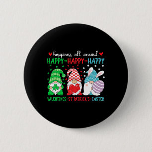 Happy Valentines St Patrick Easter Happy Holiday G 6 Cm Round Badge