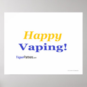 Happy Vaping Poster for that special occasion!