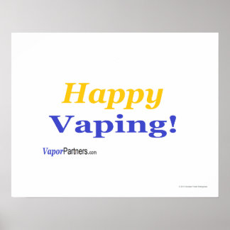 Happy Vaping Poster for that special occasion!