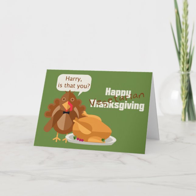 Happy Vegetarian Thanksgiving Humour Holiday Card (Front)