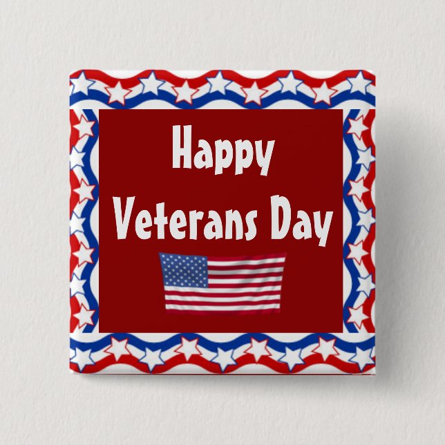 Happy Veterans Day Button w/ Stars and Stripes (Front)