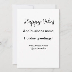 Happy vibes Christmas holiday greetings business y Card