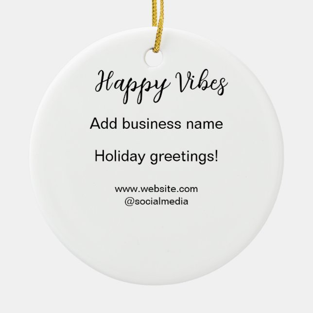 Happy vibes Christmas holiday greetings business y Ceramic Tree Decoration (Front)