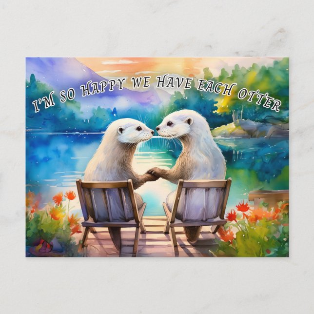 Happy we have each Otter Postcard (Front)