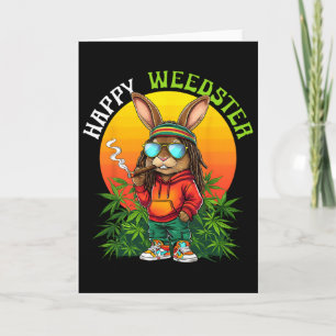 Happy Weedster Easter Bunny Smoking Weed Funny Men Card