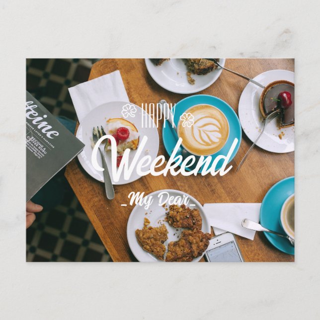 Happy weekend my dear  postcard (Front)