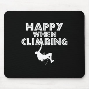 Happy When Climbing Tree Rock Climber Mouse Mat