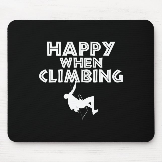 Happy When Climbing Tree Rock Climber  Mouse Mat (Front)