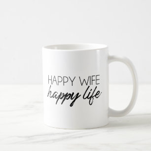 Happy Wife Happy Life Coffee Mug