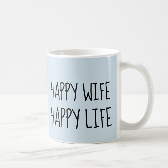 HAPPY WIFE HAPPY LIFE Coffee Mugs (Right)